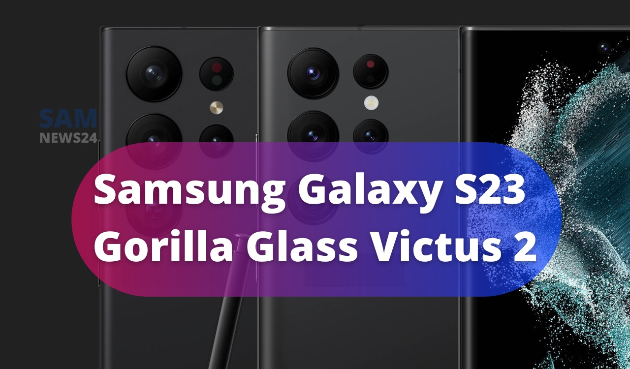 Gorilla Glass Victus 2, Galaxy S23, kính cường lực